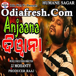 Anjaana Diwana,New Odia Dance Song By Humane Sagar